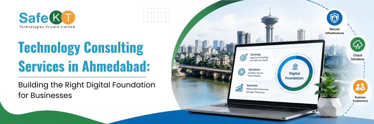 Technology Consulting Services in Ahmedabad: Building the Right Digital Foundation for Businesses